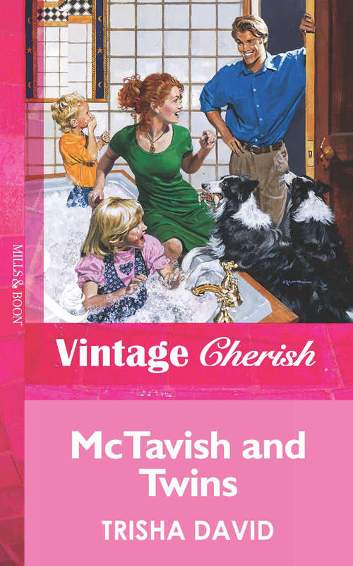Book cover of Mctavish And Twins (ePub First edition) (Mills And Boon Vintage Cherish Ser. #3494)
