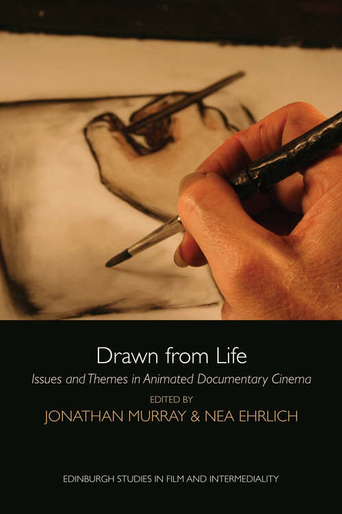 Book cover of Drawn from Life: Issues and Themes in Animated Documentary Cinema
