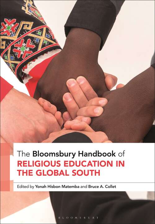 Book cover of The Bloomsbury Handbook of Religious Education in the Global South (Bloomsbury Handbooks)