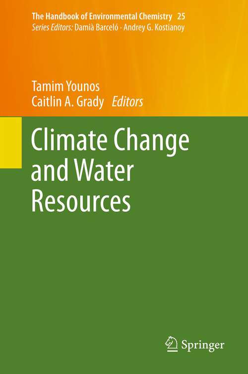 Book cover of Climate Change and Water Resources (2013) (The Handbook of Environmental Chemistry #25)