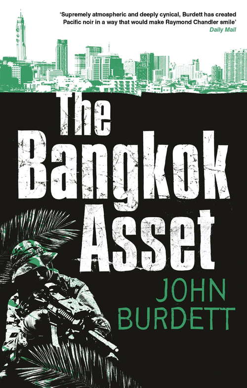 Book cover of The Bangkok Asset: A Royal Thai Detective Novel (6) (Sonchai Jitpleecheep #6)