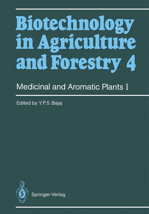Book cover of Medicinal and Aromatic Plants I (1988) (Biotechnology in Agriculture and Forestry #4)
