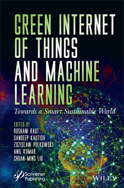Book cover of Green Internet of Things and Machine Learning: Towards a Smart Sustainable World