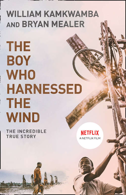 Book cover of The Boy Who Harnessed the Wind: Creating Currents Of Electricity And Hope (ePub edition) (P. S. Ser.)