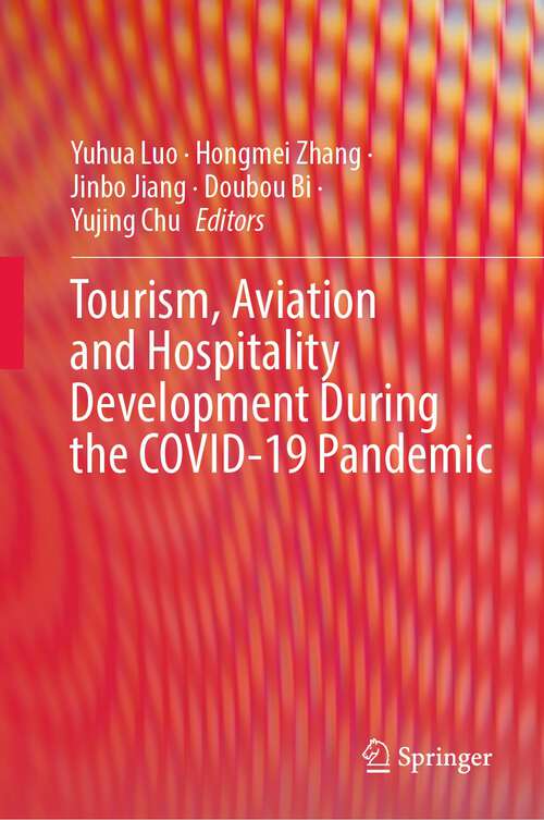 Book cover of Tourism, Aviation and Hospitality Development During the COVID-19 Pandemic (1st ed. 2022)