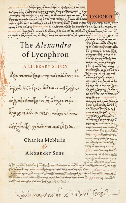 Book cover of The Alexandra of Lycophron: A Literary Study