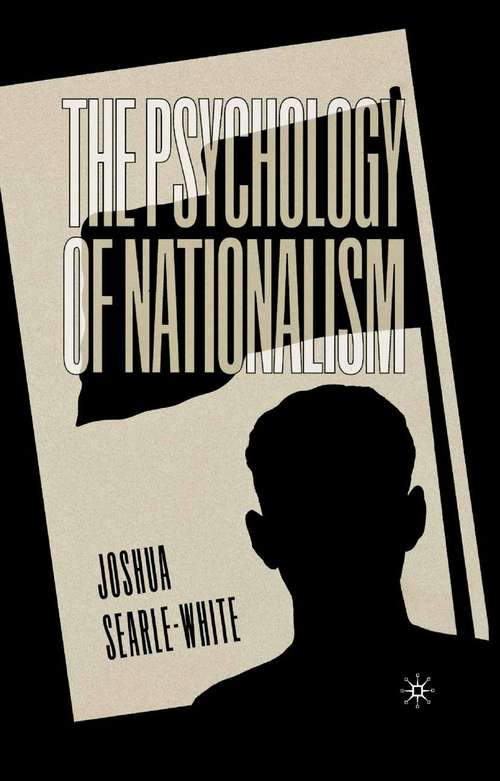 Book cover of The Psychology of Nationalism (2001)