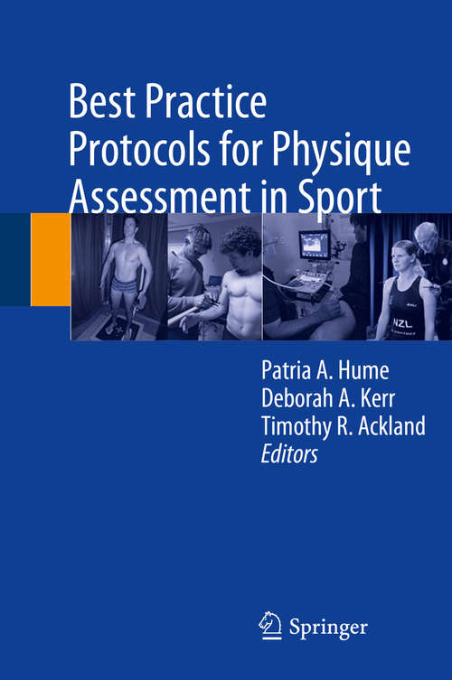 Book cover of Best Practice Protocols for Physique Assessment in Sport