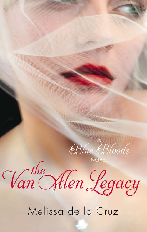 Book cover of The Van Alen Legacy: Number 4 in series (Blue Bloods #4)