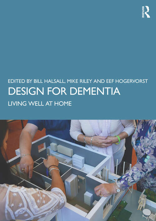 Book cover of Design for Dementia: Living Well at Home