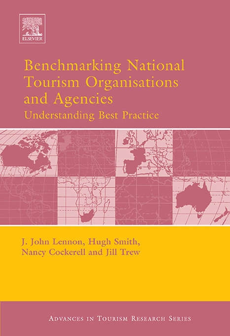 Book cover of Benchmarking National Tourism Organisations and Agencies