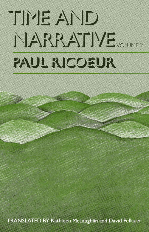 Book cover of Time and Narrative, Volume 2