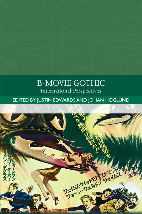 Book cover of B-Movie Gothic: International Perspectives