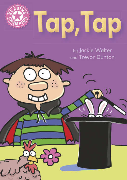 Book cover of Tap, Tap: Independent Reading Pink 1B (PDF) (Reading Champion #1)