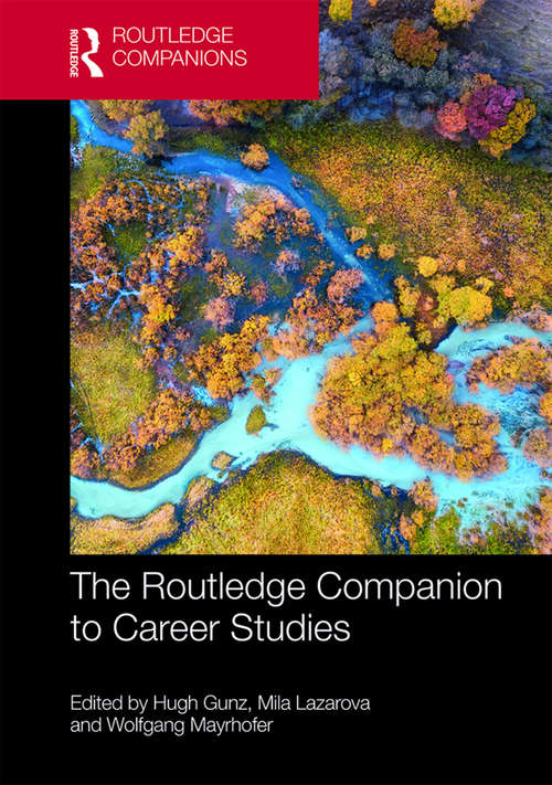 Book cover of The Routledge Companion to Career Studies (Routledge Companions in Business, Management and Accounting)