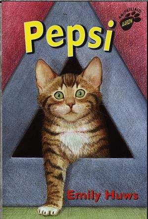Book cover of Pepsi (Anifeiliaid Aaron #4)