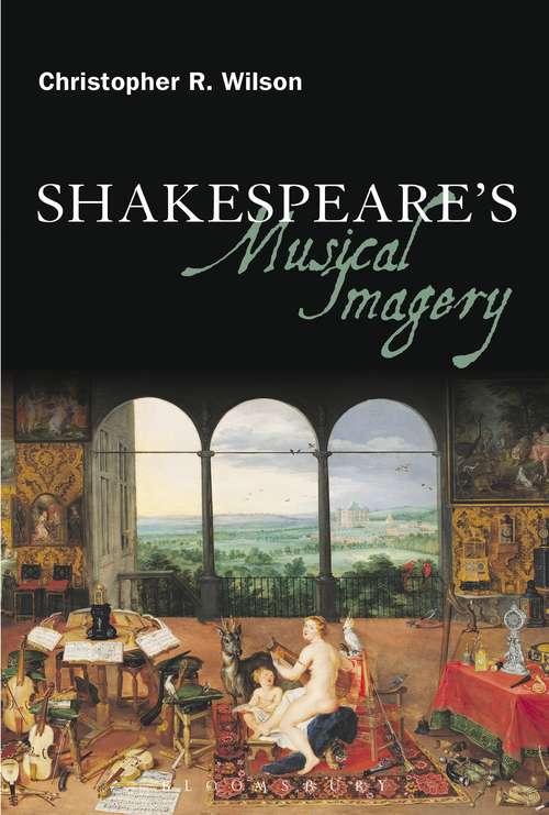 Book cover of Shakespeare’s Musical Imagery (Continuum Shakespeare Studies)