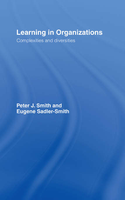 Book cover of Learning in Organizations: Complexities and Diversities