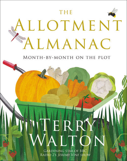 Book cover of The Allotment Almanac: Month-by-month On The Plot