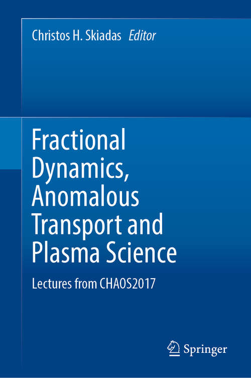 Book cover of Fractional Dynamics, Anomalous Transport and Plasma Science: Lectures From Chaos2017