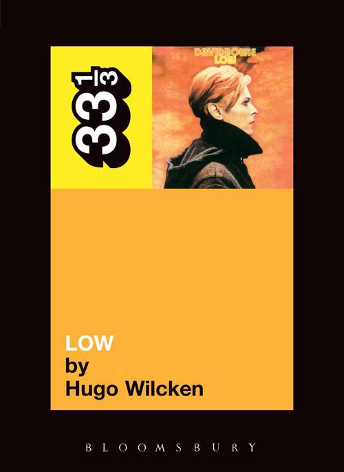 Book cover of David Bowie's Low (33 1/3)