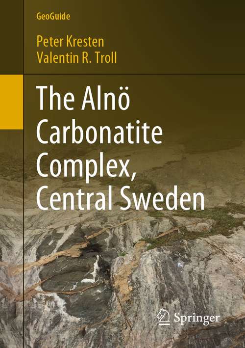 Book cover of The Alnö Carbonatite Complex, Central Sweden (GeoGuide)