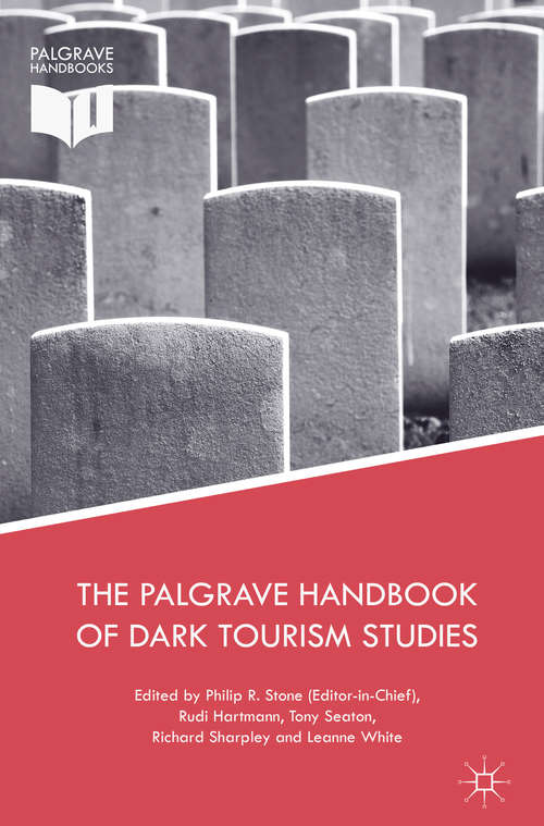 Book cover of The Palgrave Handbook of Dark Tourism Studies (1st ed. 2018)