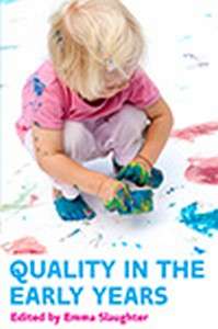 Book cover of EBOOK: Quality in the Early Years (UK Higher Education  Humanities & Social Sciences Education)