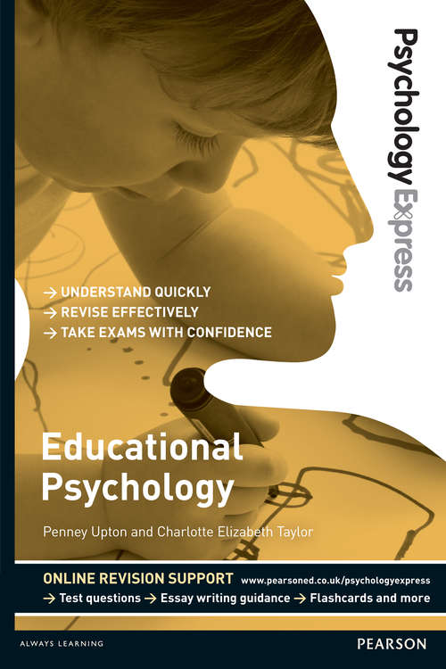 Book cover of Psychology Express: Educational Psychology (Undergraduate Revision Guide) (PSE Psychology Express)