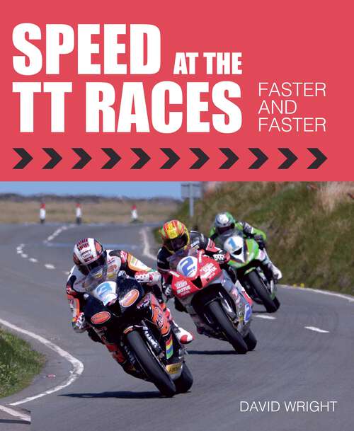 Book cover of Speed at the TT Races: Faster and Faster