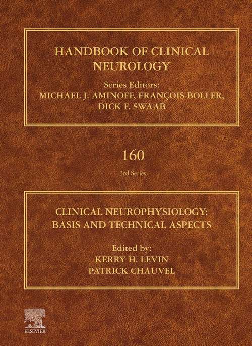 Book cover of Clinical Neurophysiology: Handbook of Clinical Neurology Series (ISSN: Volume 160)