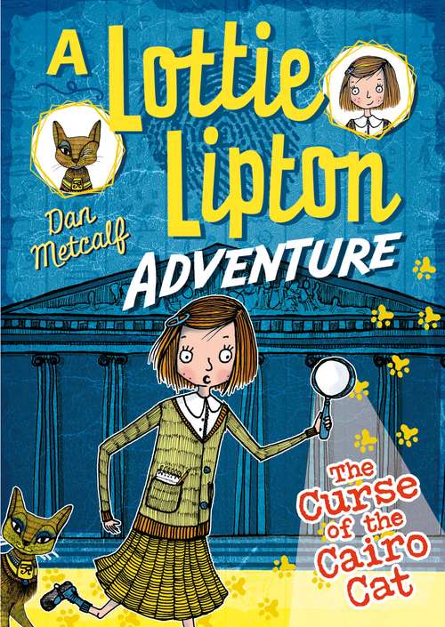 Book cover of The Curse of the Cairo Cat A Lottie Lipton Adventure: A Lottie Lipton Adventure (The Lottie Lipton Adventures)
