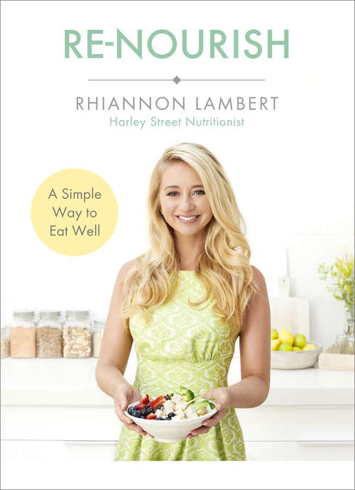 Book cover of Re-Nourish: A Simple Way to Eat Well