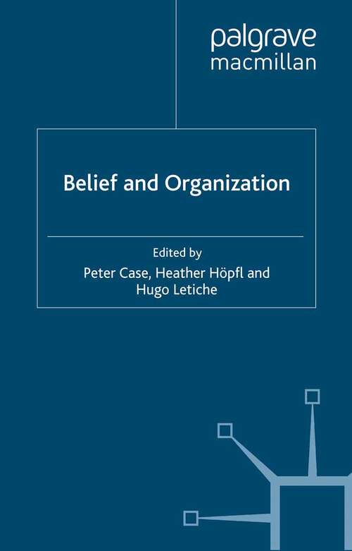Book cover of Belief and Organization (2012)