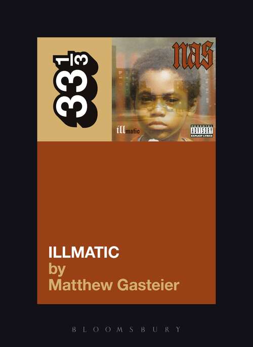 Book cover of Nas's Illmatic (33 1/3)
