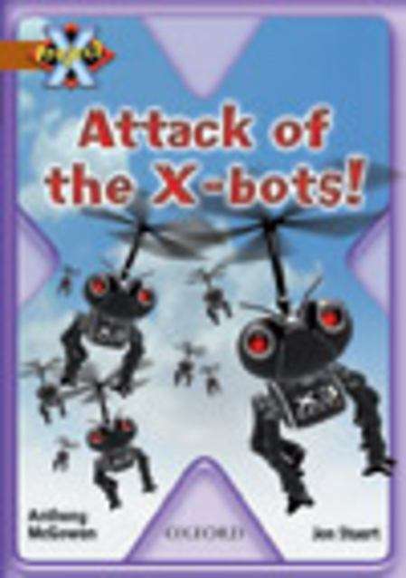 Book cover of Project X, Book Band 12, Brown, Strong Defences: Attack of the X-bots! (PDF)