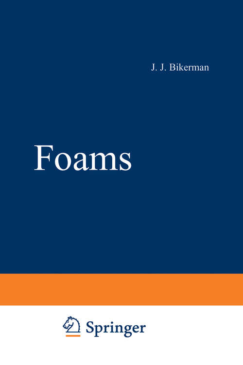 Book cover of Foams (1973) (Applied Physics and Engineering #10)