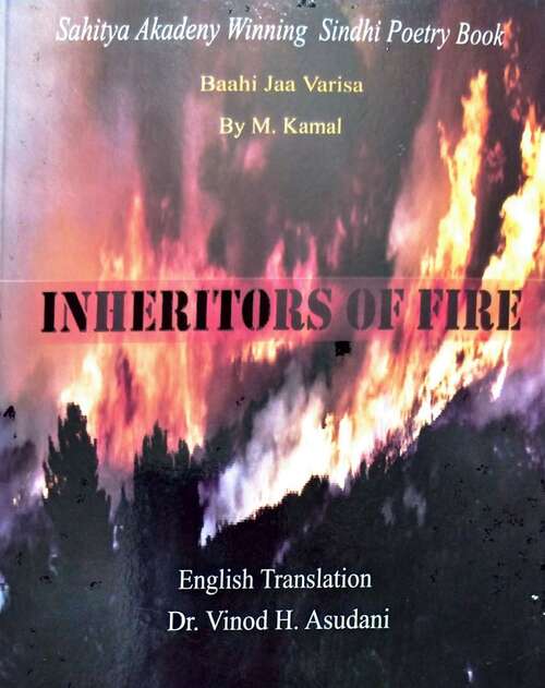 Book cover of Inheritors Of Fire: Sahitya Akademy Winning Sindhi Poetry Book Baahi Jaa Varisa (1st Edition)