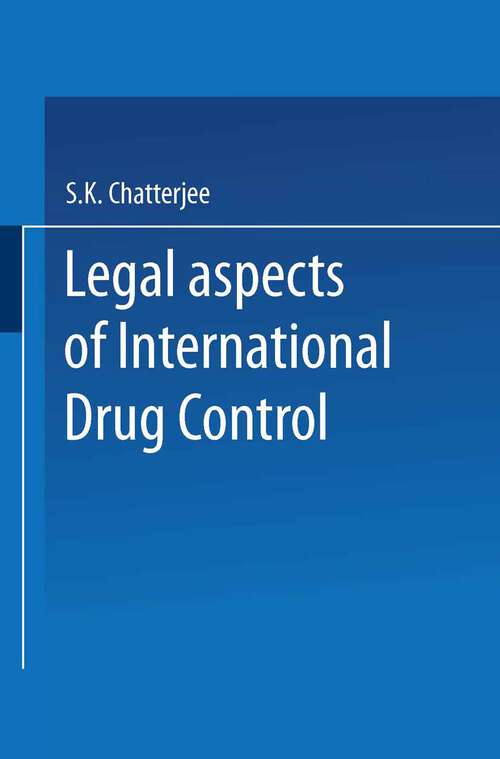 Book cover of Legal Aspects of International Drug Control (1981)
