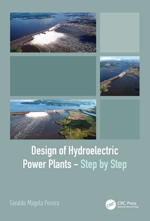 Book cover of Design of Hydroelectric Power Plants – Step by Step