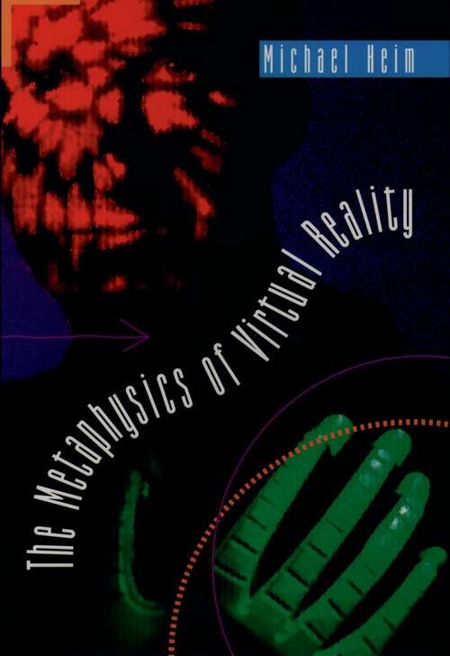 Book cover of The Metaphysics of Virtual Reality