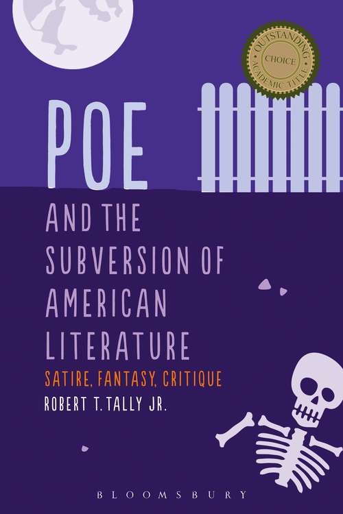 Book cover of Poe and the Subversion of American Literature: Satire, Fantasy, Critique