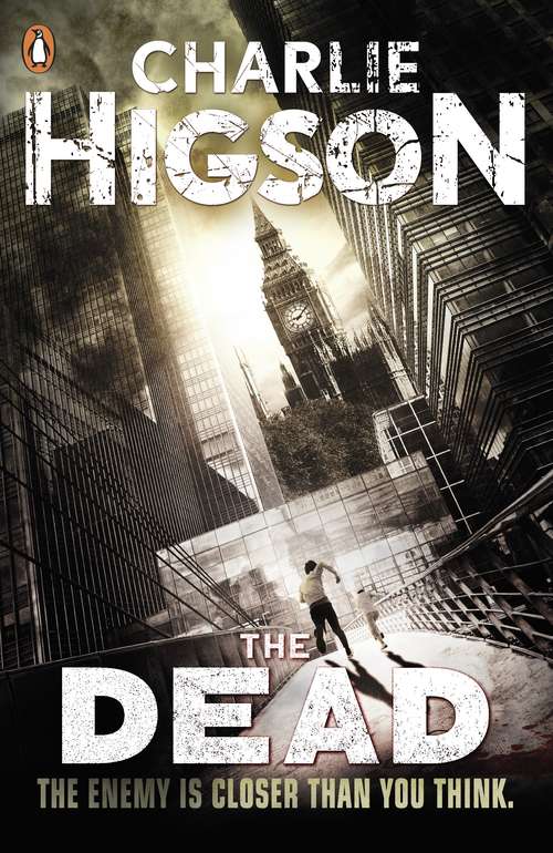 Book cover of The Dead: The Enemy Is Closer Than You Think (The Enemy #2)