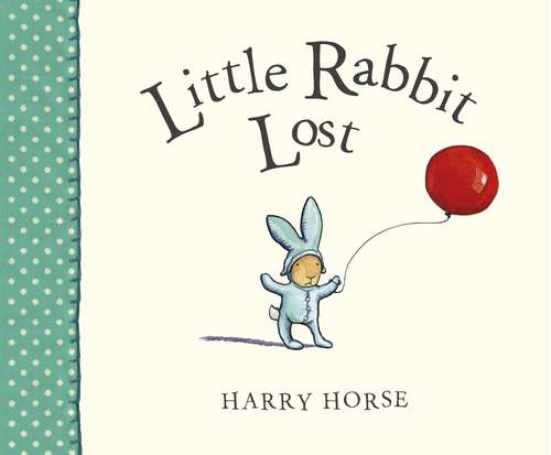 Book cover of Little Rabbit Lost (Little Rabbit Ser.)