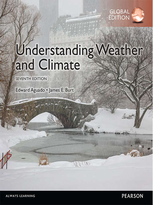 Book cover of Understanding Weather & Climate, Global Edition (7)