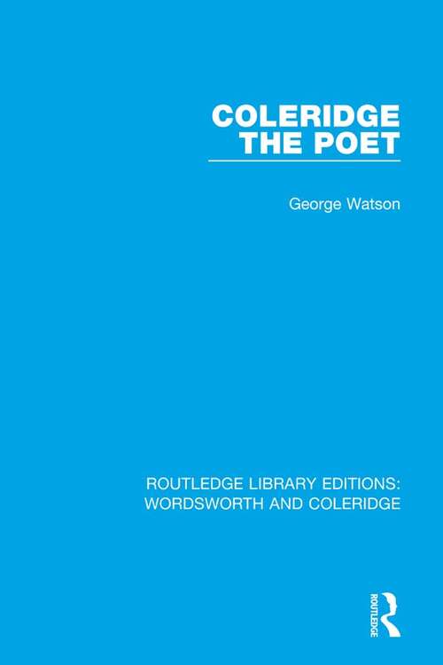 Book cover of Coleridge the Poet (RLE: Wordsworth and Coleridge)