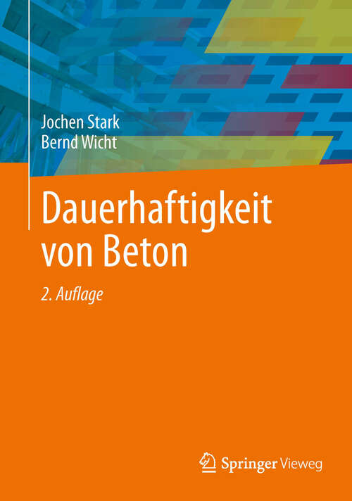Book cover of Dauerhaftigkeit von Beton (2. Aufl. 2013)