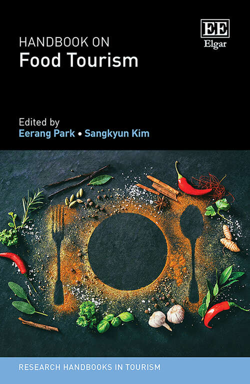 Book cover of Handbook on Food Tourism (Research Handbooks in Tourism series)