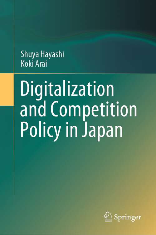 Book cover of Digitalization and Competition Policy in Japan (2024)