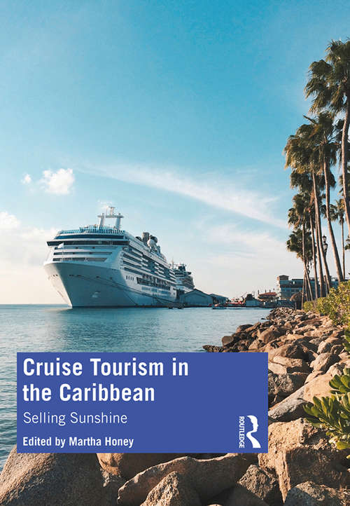 Book cover of Cruise Tourism in the Caribbean: Selling Sunshine